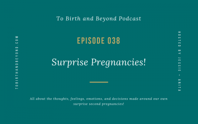Episode 38: Surprise Pregnancies