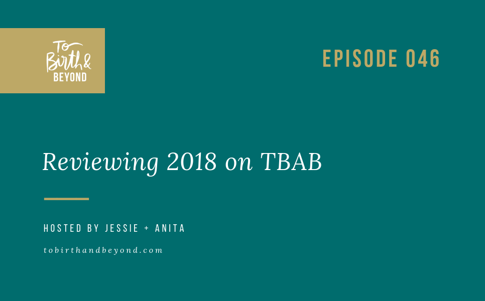 Episode 46: Reviewing 2018 on TBAB