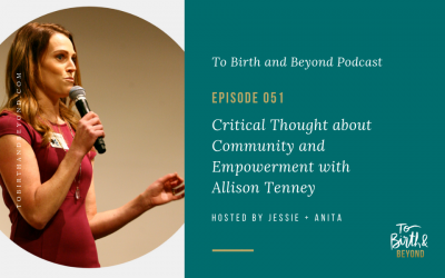 Episode 51: Critical Thought about Community and Empowerment with Allison Tenney