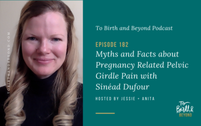 Episode 182: Myths and Facts about Pregnancy Related Pelvic Girdle Pain with Sinéad Dufour