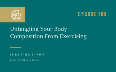 Episode 189: Untangling Your Body Composition From Exercising