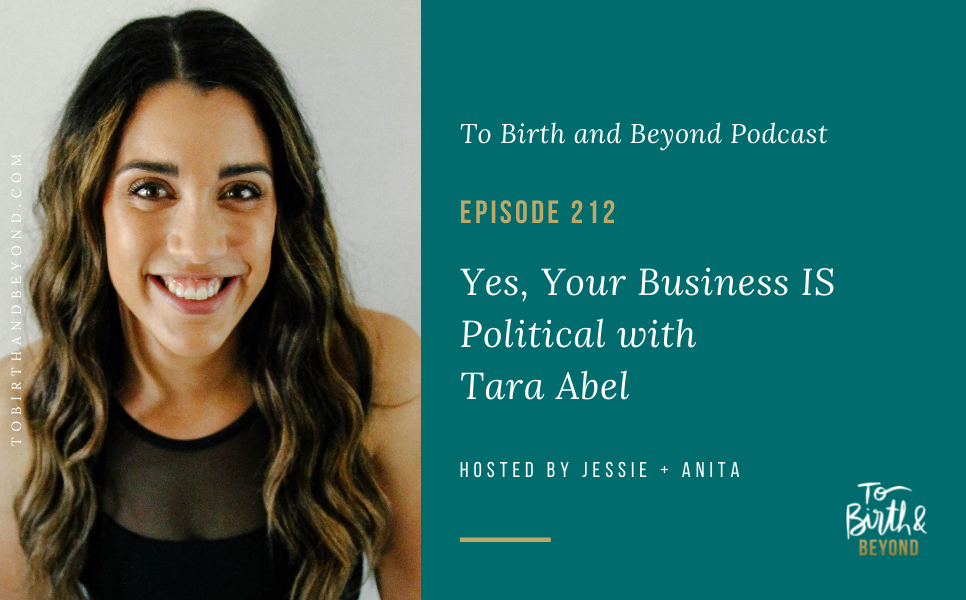 Episode 212: Yes, Your Business IS Political with Tara Abel
