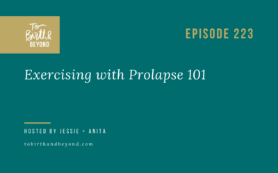 Episode 223: Exercising with Prolapse 101