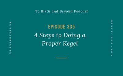 Episode 335: 4 Steps to Doing a Proper Kegel